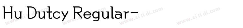Hu Dutcy Regular字体转换